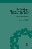 Spiritualism, Mesmerism and the Occult, 1800-1920 Vol 5 (eBook, PDF)