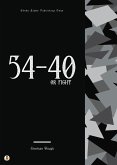 54-40 or Fight (eBook, ePUB)