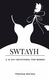 SWTAYH A 31 Day Devotional For Women (eBook, ePUB)
