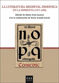 La literatura medieval hispánica en la imprenta (1475-1600) (eBook, ePUB) - Aavv