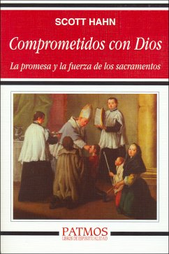 Comprometidos con Dios (eBook, ePUB) - Hahn, Scott