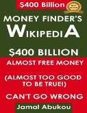 Easy Unclaimed Money Finders' Wikipedia (eBook, ePUB) Easy Unclaimed Money Finders' Wikipedia (eBook, ePUB)