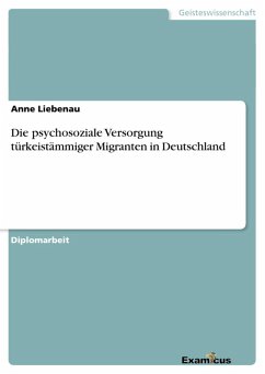 Die psychosoziale Versorgung türkeistämmiger Migranten in Deutschland (eBook, ePUB)