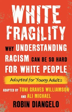 White Fragility (eBook, ePUB) - DiAngelo, Robin