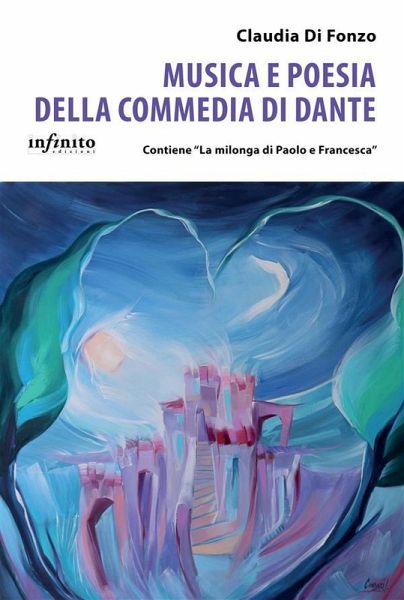 Musica e poesia della Commedia di Dante (eBook, ePUB) Musica e poesia della Commedia di Dante (eBook, ePUB)