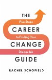 The Career Change Guide (eBook, ePUB)