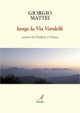 Lungo la Via Vandelli (eBook, PDF)