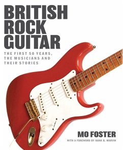 British Rock Guitar (eBook, ePUB) - Foster, Mo