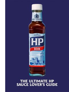 The Heinz HP Sauce Book (eBook, ePUB) - H. J. Heinz Foods UK Limited