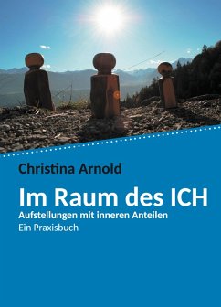 Im Raum des ICH (eBook, ePUB) - Arnold, Christina