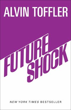 Future Shock (eBook, ePUB) - Toffler, Alvin