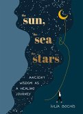 The Sun, the Sea and the Stars (eBook, ePUB)