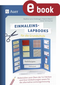 Einmaleins-Lapbooks für die Grundschule (eBook, PDF) - Lenz, Nadine; Ebert, Katrin; Simnacher, Anne