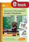 Classroom Management mit dem Schulhund (eBook, PDF)