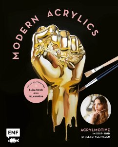 Modern Acrylics – Von Social-Media-Star Luisa Stroh alias isi_carolina (eBook, ePUB) - Stroh, Luisa