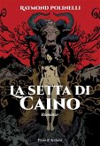 La setta di Caino (eBook, ePUB) La setta di Caino (eBook, ePUB)