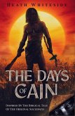 The Days of Cain (The Cain Saga, #1) (eBook, ePUB)
