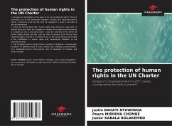 The protection of human rights in the UN Charter - Bahati Ntawiniga, Justin;Mirhima Chombe, Peace;Kabala Bolakembo, Junior
