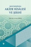 Matüridinin Akide Risalesi ve Serhi