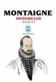 Montaigne Denemeler Secmeler