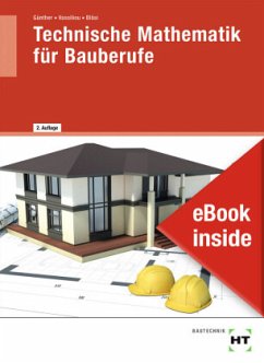 eBook inside: Buch und eBook Technische Mathematik für Bauberufe, m. 1 Buch, m. 1 Online-Zugang - Günther, Susan;Vassiliou, Chrisoula;Bläsi, Walter