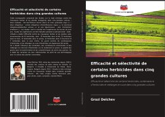 Efficacité et sélectivité de certains herbicides dans cinq grandes cultures - Delchev, Grozi
