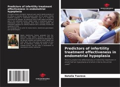 Predictors of infertility treatment effectiveness in endometrial hypoplasia - Tsareva, Natalia