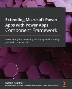 Extending Microsoft Power Apps with Power Apps Component Framework - Naglekar, Danish