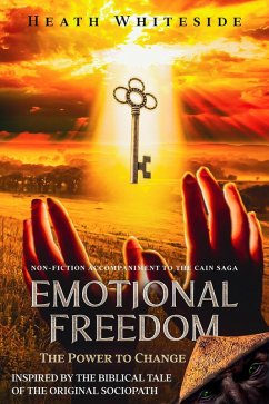 Emotional Freedom - The Power to Change (eBook, ePUB) - Whiteside, Heath