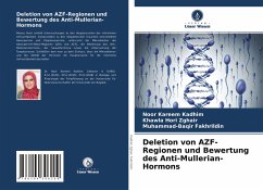 Deletion von AZF-Regionen und Bewertung des Anti-Mullerian-Hormons - Kadhim, Noor Kareem;Zghair, Khawla Hori;Fakhrildin, Muhammad-Baqir