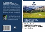 Ein Handbuch über Reproduktionshormone und biochemische Profile von Rindern