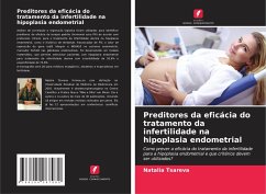 Preditores da eficácia do tratamento da infertilidade na hipoplasia endometrial - Tsareva, Natalia