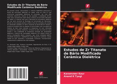 Estudos de Zr Titanato de Bário Modificado Cerâmica Dielétrica - Kaur, Karamveer;Tyagi, Anand K