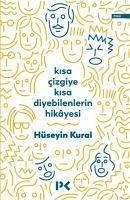 Kisa Cizgiye Kisa Diyebilenlerin Hikayesi - Kural, Hüseyin