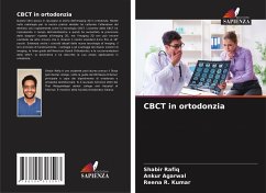 CBCT in ortodonzia - Rafiq, Shabir;Agarwal, Ankur;Kumar, Reena R.
