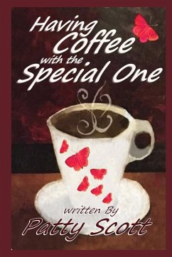 Having Coffee with the Special One Paperback - Scott, Patty