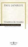 Tembellik Hakki