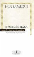 Tembellik Hakki - Lafargue, Paul