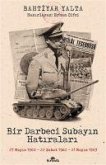 Bir Darbeci Subayin Hatiralari