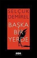 Baska Bir Yerde - Demirel, Selcuk