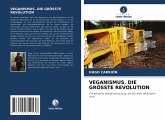 VEGANISMUS. DIE GRÖSSTE REVOLUTION