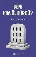 Beni Kim Öldürdü - Arman, Burcu