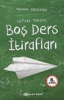 Bos Ders Itiraflari - Özdemir, Renan