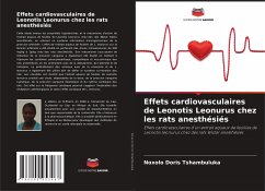 Effets cardiovasculaires de Leonotis Leonurus chez les rats anesthésiés - Tshambuluka, Noxolo Doris