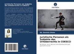 Juristische Personen als Subjekte des Urheberrechts in COESCCI - Oñate, Ab. Geminis