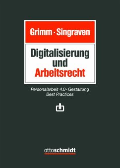 Digitalisierung und Arbeitsrecht - Grimm/Singraven
