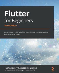 Flutter for Beginners - Second Edition - Bailey, Thomas; Biessek, Alessandro
