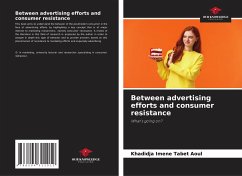 Between advertising efforts and consumer resistance - TABET AOUL, Khadidja Imene