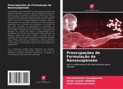 Preocupações de Formulação de Nanosuspensão - Kondapuram, Parameshwar;Abdalla, Afnan Gaafar;Helal, Helal Mahmoud