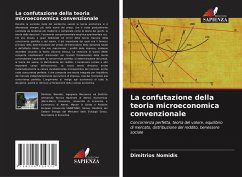 La confutazione della teoria microeconomica convenzionale - Nomidis, Dimitrios